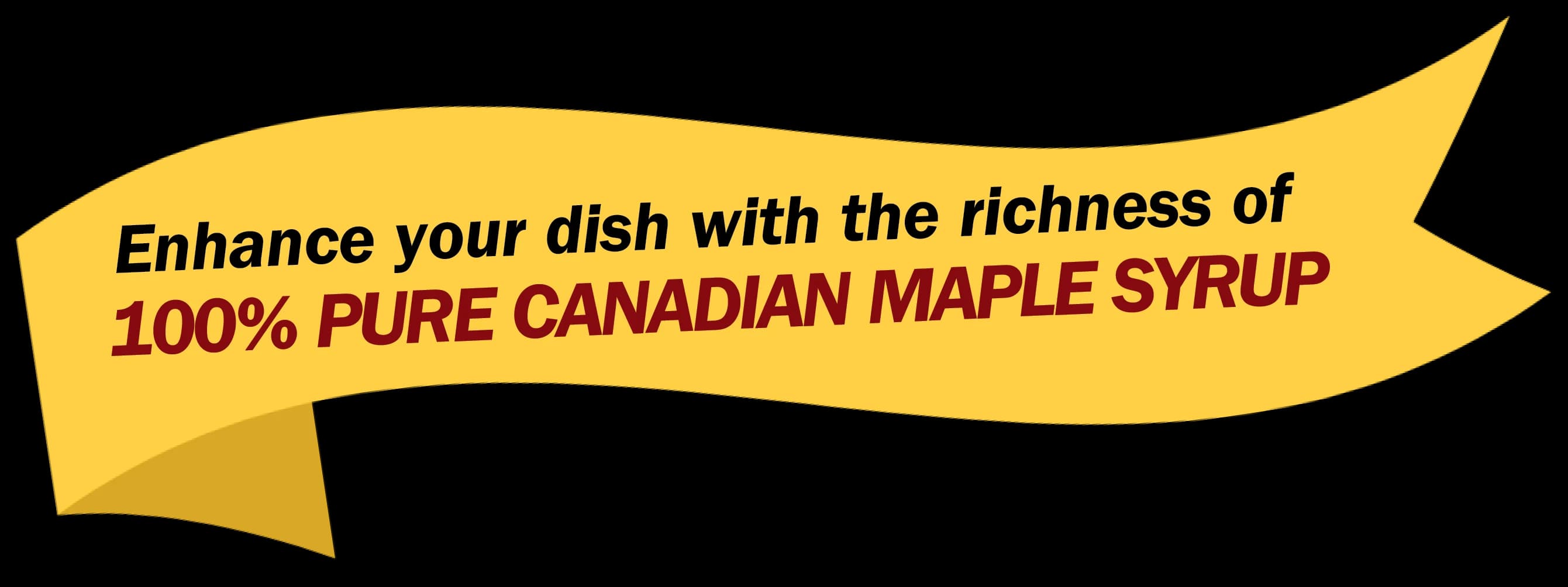 Pure Canadian Maple Syrup